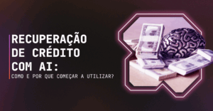 recuperação de credito com ia como fazer