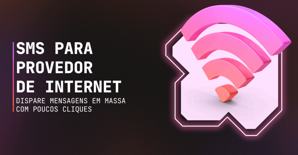 Divulgação de provedor de internet Gateway SMS gratuito Texto para propaganda de provedor de internet Enviar SMS teste grátis Sms net Gateway SMS Vivo Frases para empresa de internet SMS empresa