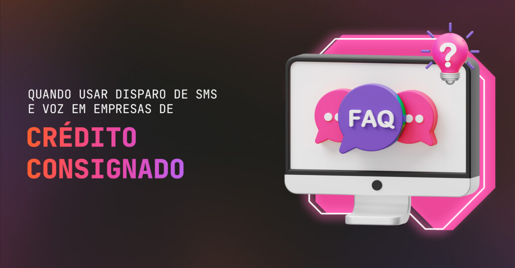 quando usar disparo de sms e voz em empresas de crédito consignado - Capa