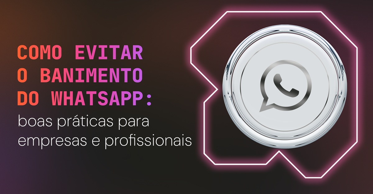 como evitar o banimento do whatsapp