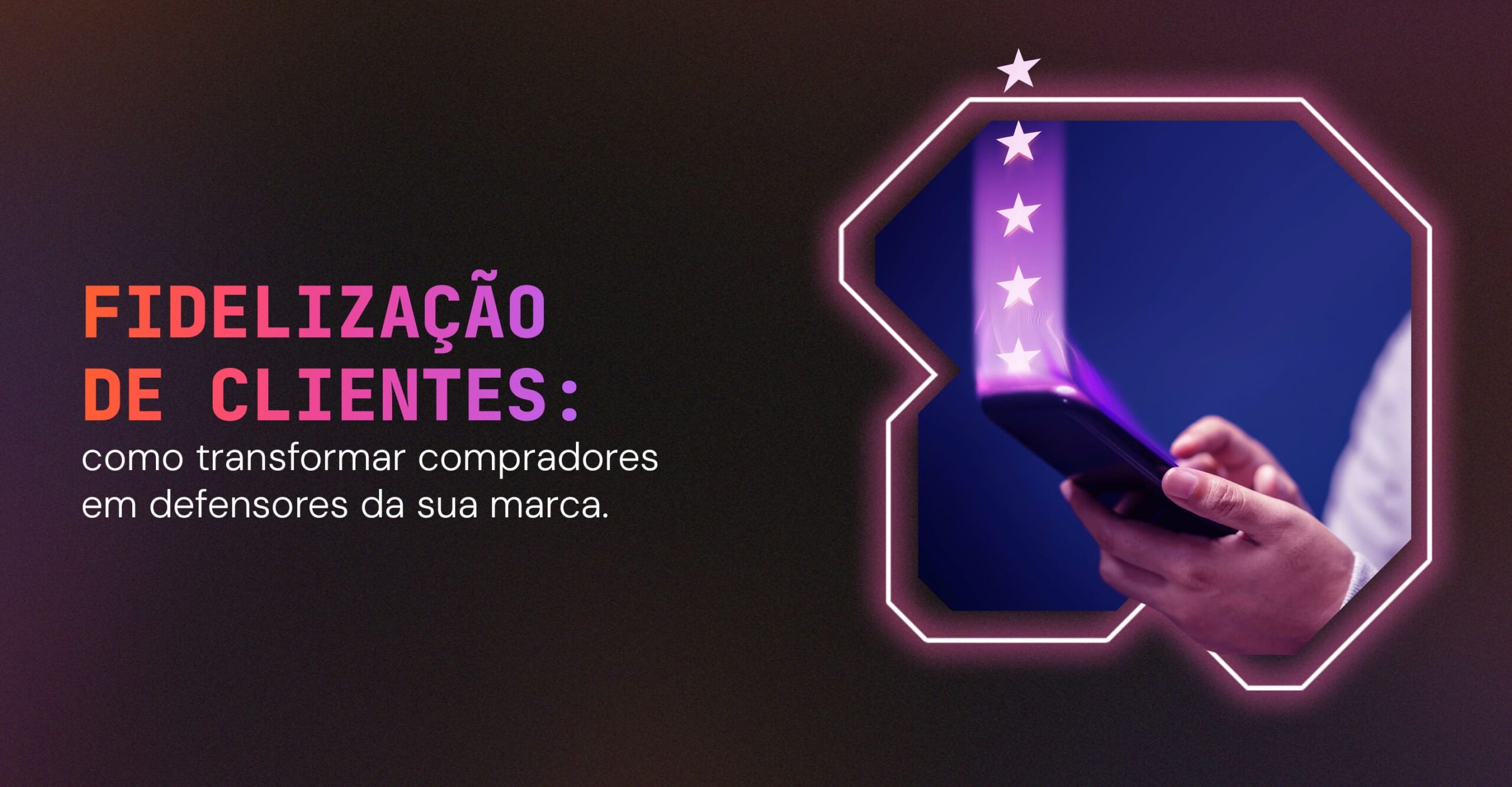 fidelização de clientes