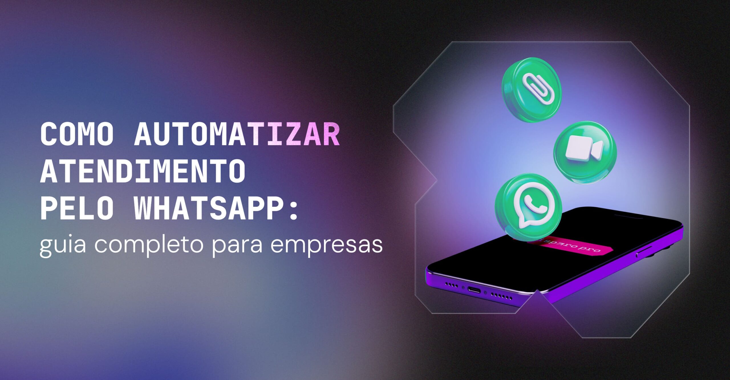 como automatizar atendimento pelo whatsapp