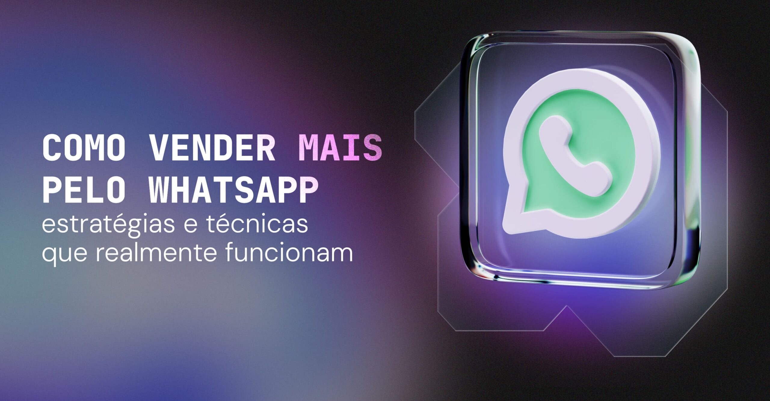 como vender mais pelo whatsapp