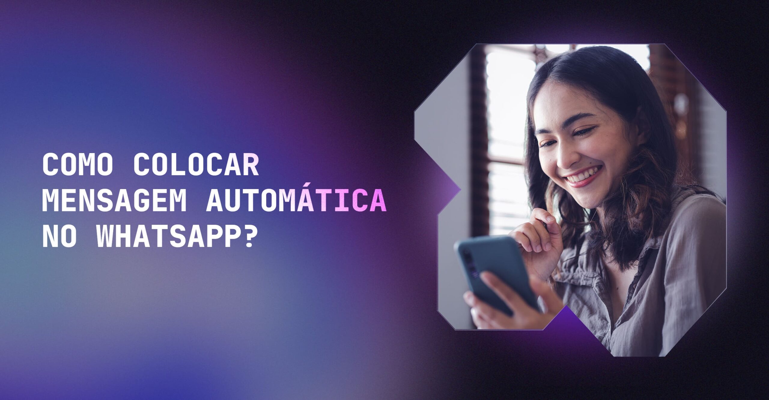 como colocar mensagem automática no whatsapp