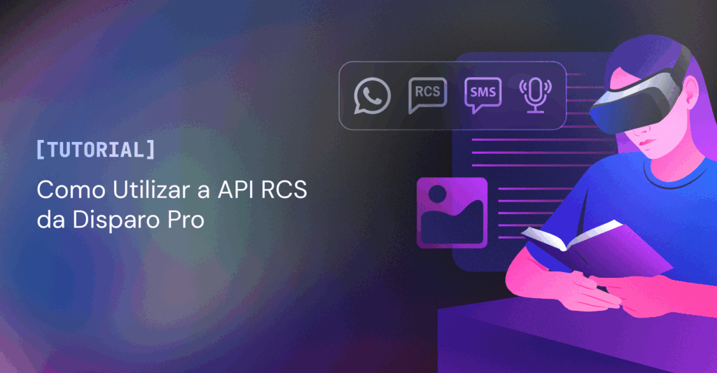 Como Utilizar a API RCS da Disparo Pro 1